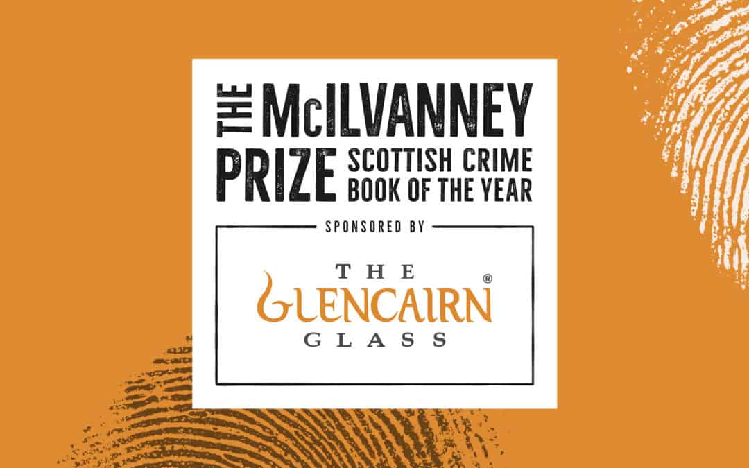 Longlist Announced For The McIlvanney Prize 2021 sponsored by The Glencairn Glass